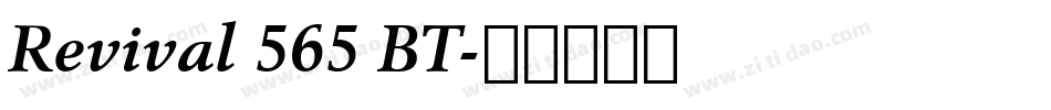 Revival 565 BT字体转换